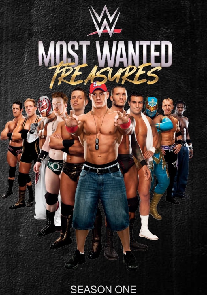WWE's Most Wanted Treasures Season 1 episodes streaming online